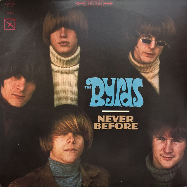Image of Front Cover of LP - VG/VG - THE BYRDS, Never Before (Re-Flyte; MH 70318, US 1987, Insert), ,  - 2526038E