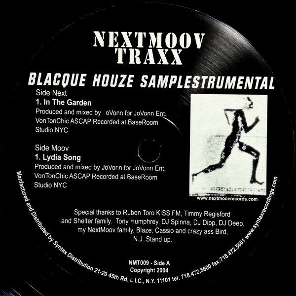Image of Front Cover of 12" - /VG - JOVONN, Blacque Houze Samplestrumental (Next Moov Traxx; NMT009, US 2005), Lower end of VG, hairlines and marks., Side Next	A		In The GardenSide Moov	B		Lydia Song - 1116340C