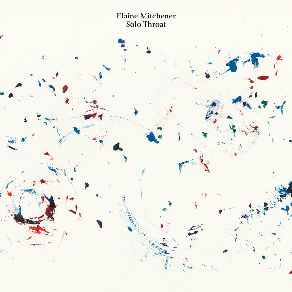 Image of Front Cover of LP - VG+/VG+ - ELAINE MITCHENER, Solo Throat (Otoroku; ROKU036, UK 2024, Insert), Strong VG+,  - 1146359S