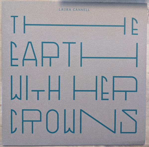 Image of Front Cover of LP - VG+/VG+ - LAURA CANNELL, The Earth With Her Crowns (Brawl Records; BRAWL016, UK 2020), ,  - 1146377S