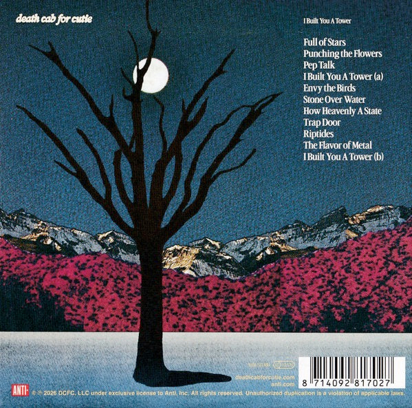 Image of Back Cover of CD - NEW/NEW - DEATH CAB FOR CUTIE, I Built You A Tower (ANTI-; 281702, UK 2026), , Death Cab for Cutie is one of the definitive indie-rock bands of the century.After twenty-odd years in the major label system, the band returned to their indie roots and signed with ANTI- Records and they're back with their brand-new eleventh album. I Built You A Tower is the sound of loss, compartmentalization, and then grief bursting out from the seams.It's also the sound of the growth that comes