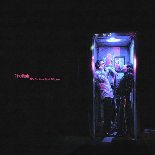 Image of Front Cover of LP - NEW/NEW - THE ITCH, It's The Hope That Kills You (Fiction Records; ITCH004, UK 2026, Indie Exclusive Pink Vinyl), , London alt-pop group The Itch release their debut LP. On It’s The Hope That Kills You,, Simon Tyrie and Georgia Hardy pair dancefloor-filling beats with disenchanted pop songwriting to create something that nods to electroclash, indie-rock and Europop while remaining entirely singular. The Itch are both a product of and the antidote to an age of pessimism. - 912261
