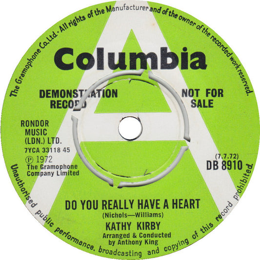 Image of Front Cover of 7" - VG/VG - KATHY KIRBY, Do You Really Have A Heart/Dream On, Dreamer (Columbia; DB 8910, UK 1972, Promo, Company Sleeve), Small sticker on label. Centre intact. ,  - 1256011S