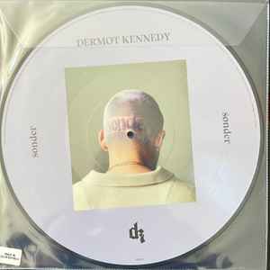 Image of Back Cover of LP - VG+/VG+ - DERMOT KENNEDY, Sonder (Not On Label; 0244893489, Worldwide 2023 Reissue, Stickered Plastic Sleeve, Picture Disc, Limited Edition), ,  - 1246026S