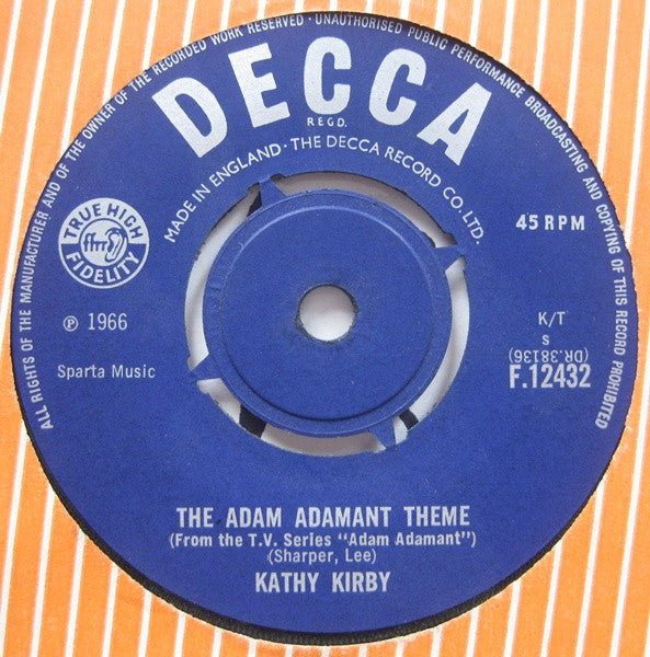 Image of Front Cover of 7" - /G+ - KATHY KIRBY, The Adam Adamant Theme/Will I Never Learn (Decca; F.12432, UK 1966), Surface noise, groove wear, hairlines all over disc. In company inner. WOL.,  - 2456110S