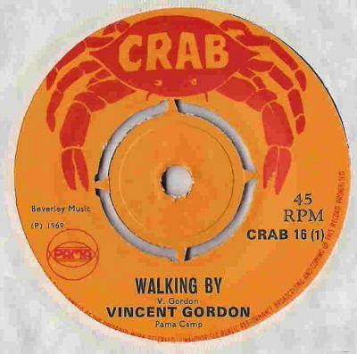Image of Front Cover of 7" - /G - VIN GORDON / THE VICEROYS, Walking By / Promises Promises (Crab 4-Prong Centre; CRAB 16, UK 1969), Covered in light lines and scuffs, groove wear; crackly intro, plays fine when the music kicks in. No centre piece, WOL.,  - 1256027S