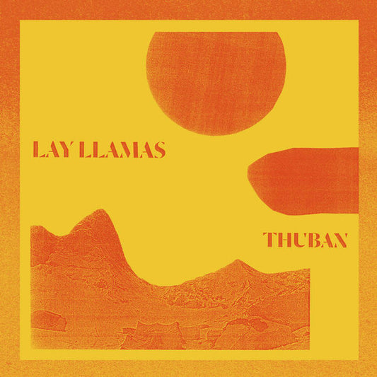 Image of Front Cover of LP - EX/EX - LAY LLAMAS, Thuban (Rocket Recordings; LAUNCH134, UK 2018, Inner), ,  - 1246182S