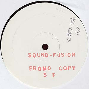 Image of Front Cover of 12" - /G+ - SOUND-FUSION, Untitled (Not On Label; SFP 02, UK 1992, Stamped White Label), Writing on label, A1		UntitledA2		UntitledB1		UntitledB2		Untitled - 1216233C