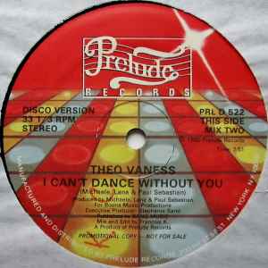 Image of Back Cover of 12" - /VG - THEO VANESS, I Can't Dance Without You (Disco Version) (Prelude Records; PRL D 522, US 1980, Promo), Light hairlines,  - 1226208E