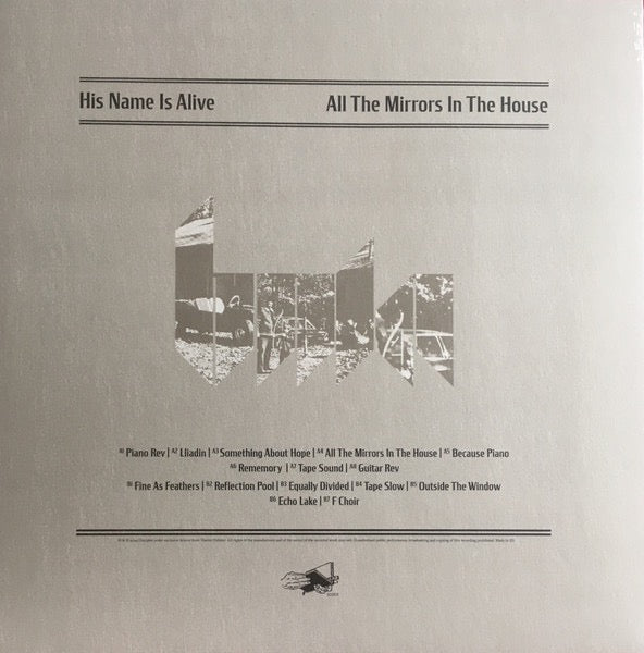 Image of Back Cover of LP - NEW/NEW - HIS NAME IS ALIVE, All The Mirrors In The House (Home Recordings 1979-1986) (Disciples; DISC3, Europe 2019, Compilation, Clear Vinyl), ,  - 1236151E