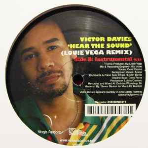 Image of Back Cover of 12" - /VG - VICTOR DAVIES, Hear The Sound (Vega Records; VR043, US 2007), , A		Hear The Sound (EOL Mix)	9:16B		Hear The Sound (Instrumental)	9:16 - 1316042C