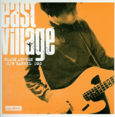 Image of Front Cover of 7" - EX/EX - EAST VILLAGE, Black Autumn / Barrel Dog (Excellent. Records; EXSE001, Japan 2003, Textured Sleeve, Postcard), ,  - 1726339E
