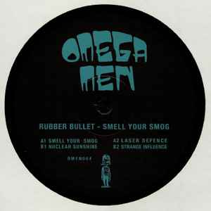 Image of Front Cover of 12" - /VG+ - RUBBER BULLET, Smell Your Smog (Omega Men; OMEN004, Germany 2020), ,  - 1346034S
