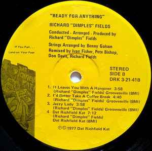 Image of Label Cover of LP - VG+/VG - RICHARD "DIMPLES" FIELDS, Ready For Anything (Dat Richfield Kat; DRK 3-21-41, US 1977), Marks on vinyl but doesn't affect play Light ringwear. Light evidence of previous price sticker.,  - 1326117E