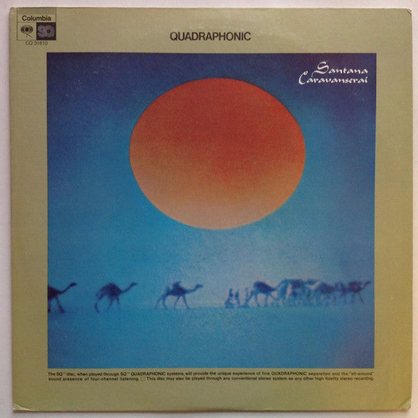Image of Front Cover of LP - VG/VG - SANTANA, Caravanserai (Columbia Gold Labels; CQ 31610, US 1972, Quadraphonic), Company inner split at bottom,  - 1316144C