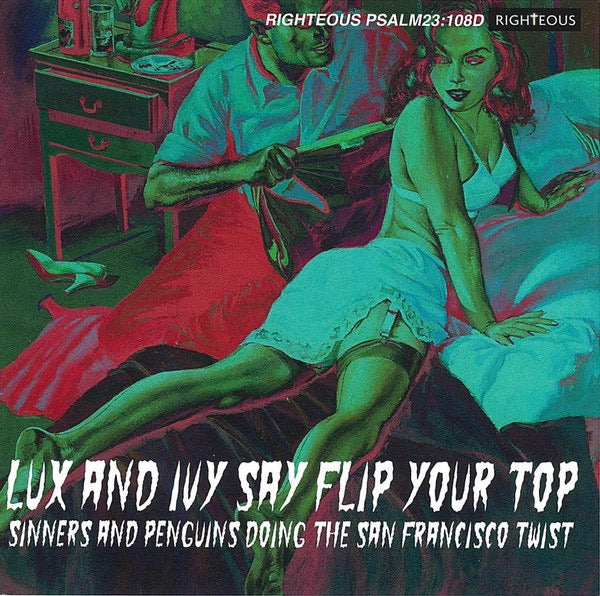 Image of Front Cover of 2xCD - VG+/VG+ - VARIOUS, Lux And Ivy Say Flip Your Top (Sinners And Penguins Doing The San Francisco Twist) (Righteous; PSALM23:108D, UK 2021, Double CD Case), ,  - 3236071E