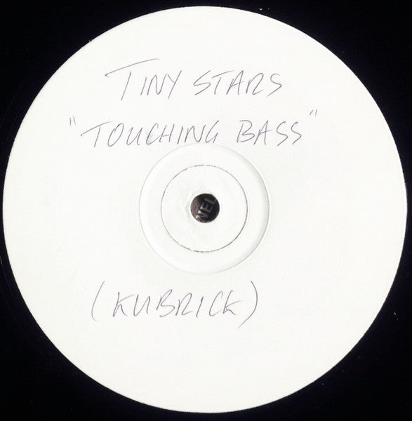 Image of Front Cover of 12" - /VG - TINY STARS, Touching Bass (Kubrick Recordings; KUTS 002, UK 1990s), Writing and some staining on labels, A1	Touching BassB1	HizB2	Body Tuck - 1316297C