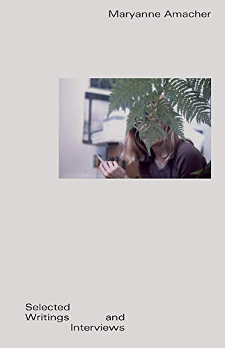 Image of Front Cover of Book - VG+/VG+ - MARYANNE AMACHER, Selected Writings and Interviews (Blank Forms Editions; , US 2021, Hardback With Dust Jacket), , The first ever book on American composer and sound-art pioneer Maryanne Amacher, with letters, manifestos, notes and more elucidating her eclectic thinking on sound and perceptionMaryanne Amacher (1938-2009) was a composer of large-scale fixed-duration sound installations and a highly original thinker in the areas of perception, sound spatialization an