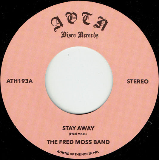 Image of Front Cover of 7" - /EX - THE FRED MOSS BAND, Stay Away / Turn Your Love Around (Athens Of The North; ATH193, UK 2025), ,  - 1326187E