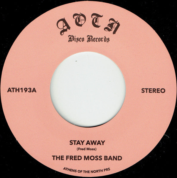 Image of Front Cover of 7" - /EX - THE FRED MOSS BAND, Stay Away / Turn Your Love Around (Athens Of The North; ATH193, UK 2025), ,  - 1326187E