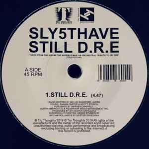 Image of Front Cover of 7" - /VG+ - SLY5THAVE, Still D.R.E. / Let Me Ride (Tru Thoughts; TRU7366, UK 2019), Light hairlines.,  - 1326196E
