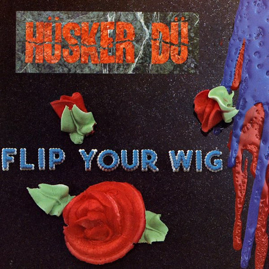 Image of Front Cover of LP - NEW/NEW - H SKER D , Flip Your Wig (SST Records; SST 055, US 2000s Reissue), ,  - 1356207S