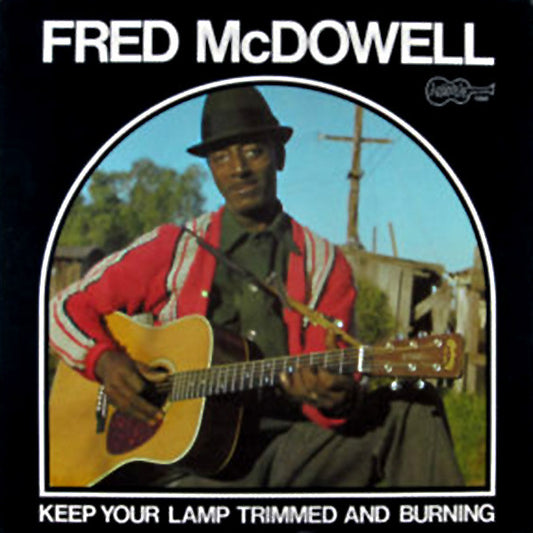 Image of Front Cover of LP - VG/VG - FRED MCDOWELL, Keep Your Lamp Trimmed And Burning (Arhoolie Records; 1068, US 1973), Small split at top edge of sleeve; other edges have some wear and are pinched in places,  - 1316419C