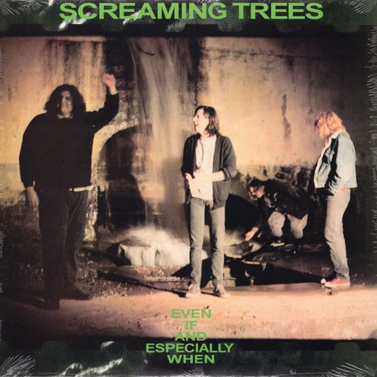 Image of Front Cover of LP - NEW/NEW - SCREAMING TREES, Even If And Especially When (SST Records; SST 132, US 2000s Reissue), ,  - 1316483C