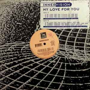 Image of Front Cover of 12" - /VG - INNERVISION, My Love For You (Free Zone; FRN 004, Italy 1992), ,  - 1346215S