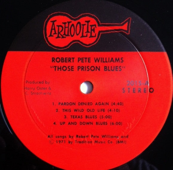 Image of Label Cover of LP - VG/VG - ROBERT PETE WILLIAMS, Those Prison Blues (Arhoolie Records; 2015, US 1971 Reissue), Record very slightly dished,  - 1316595C