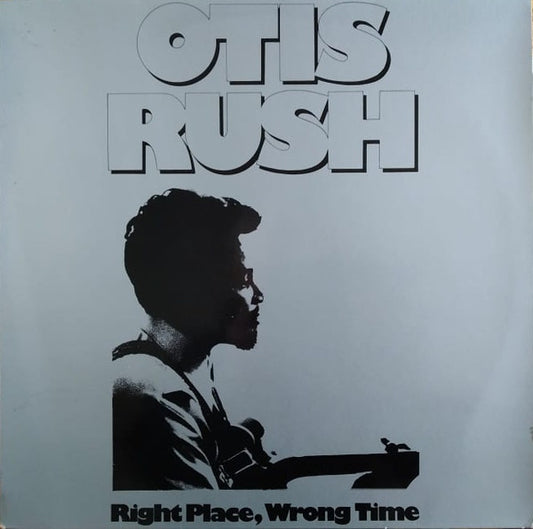 Image of Front Cover of LP - VG/VG+ - OTIS RUSH, Right Place, Wrong Time (Blue Silver; BS 3009, France 1981 Reissue), Pinched corner on sleeve,  - 1316653C