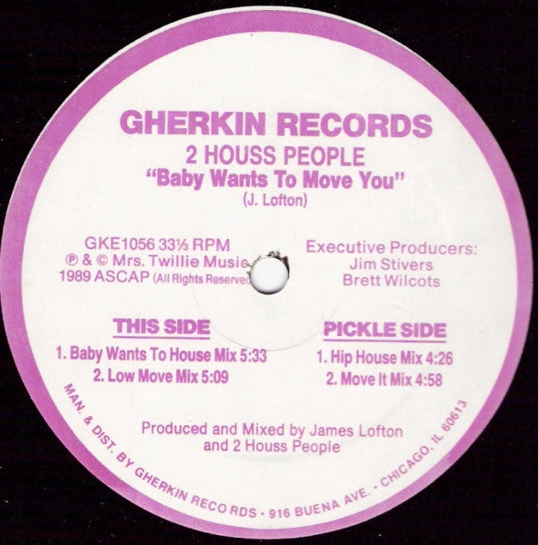 Image of Front Cover of 12" - /VG - 2 HOUSS PEOPLE, Baby Wants To Move You (Gherkin Records; GKE1056, US 1989), Light marks only,  - 1346357S