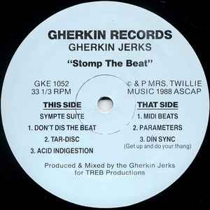 Image of Front Cover of 12" - /VG - GHERKIN JERKS, Stomp The Beat (Gherkin Records; GKE 1052, US 1988), blue sleeve in shrink - opened,  - 2246123S