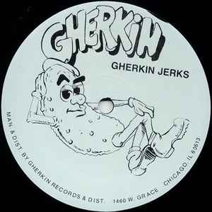 Image of Back Cover of 12" - /VG - GHERKIN JERKS, Stomp The Beat (Gherkin Records; GKE 1052, US 1988), blue sleeve in shrink - opened,  - 2246123S
