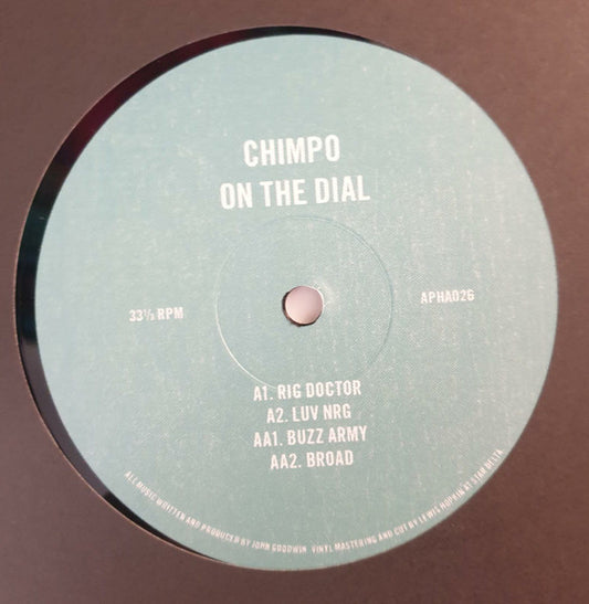 Image of Front Cover of 12" - VG+/VG+ - CHIMPO, On The Dial (Astrophonica; APHA026, UK 2022, Company Sleeve), , A1	Rig DoctorA2	Luv NRGAA1	Buzz ArmyAA2	Broad - 1326407E