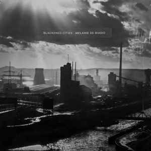 Image of Front Cover of 12" - VG+/VG+ - MELANIE DE BIASIO, Blackened Cities ([PIAS] Le Label; PIASL050EP, Europe 2016, Single Sided ), ,  - 1346364S