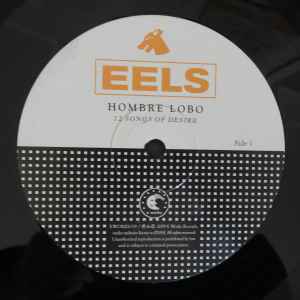 Image of Label Cover of LP - EX/VG+ - EELS, Hombre Lobo (12 Songs Of Desire) (E Works Records; EWORKS119, Europe 2023 Reissue, Gatefold), ,  - 4226289E