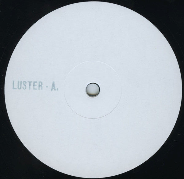 Image of Label Cover of LP - VG+/VG+ - LUSTER, Luster (Morc Records; Morc 85, Belgium 2022, Fold Over Sleeve, Printed lyric sheet, catalogue insert), , Limited edition of 150 copies (original run) and 200 copies (second run in dezember 2022) and some more (third run in february 2023). All identical to the original pressing in screen-printed and letter pressed sleeves with a screen-printed lyric sheet and download coupon. - 1426085E