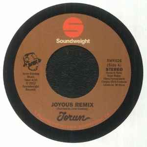 Image of Front Cover of 7" - EX/EX - JORUN BOMBAY FT. JAH'MILA, Joyous Remix / Good Morning (Daylight Mix) (Soundweight Records; SWR026, UK 2022, Company Sleeve), ,  - 1426088E
