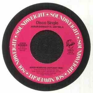 Image of Back Cover of 7" - EX/EX - JORUN BOMBAY FT. JAH'MILA, Joyous Remix / Good Morning (Daylight Mix) (Soundweight Records; SWR026, UK 2022, Company Sleeve), ,  - 1426088E