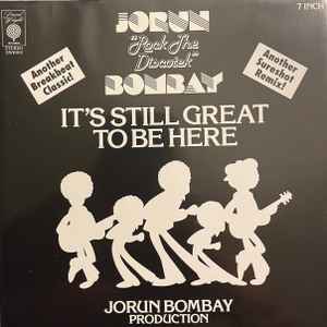 Image of Front Cover of 7" - EX/EX - JORUN BOMBAY, It's Still Great To Be Here / I Want My Candy Girl Back (Soundweight Records; SWR010, UK 2016, Picture sleeve), ,  - 1426106E