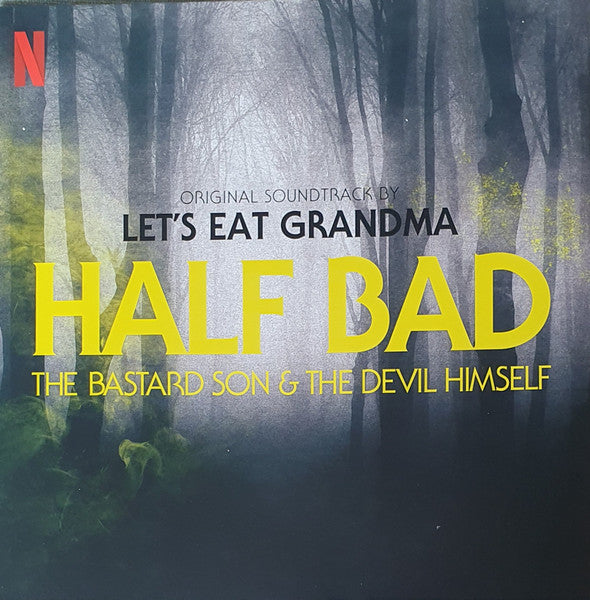 Image of Front Cover of 2xLP - EX/EX - LET'S EAT GRANDMA, Half Bad - The Bastard Son & The Devil Himself (Original Soundtrack) (Transgressive Records; TRANS666X, Worldwide 2023, 2 Inners, Red Vinyl), ,  - 1446098S