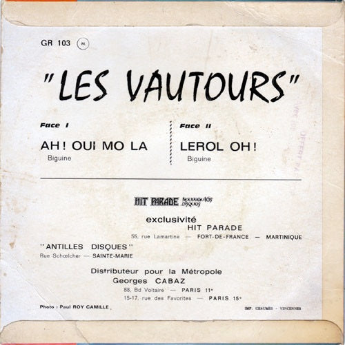 Image of Back Cover of 7" - VG/VG - LES VAUTOURS, Ah ! Oui Mo La / Lerol Oh! (Hit Parade; GR 103, Martinique 1980s, Front Laminated Flipback Sleeve), Weak VG looking disc, with quite a few superficial marks; minor noise only. Sleeve is almost VG+, looks really nice.,  - 1416133C