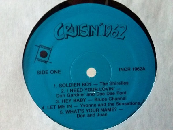 Image of Label Cover of LP - VG/VG - VARIOUS, Cruisin' 1962 (Increase Records Blue Labels; INCM-1962, US 1986 Reissue, No Barcode), ,  - 1416102C