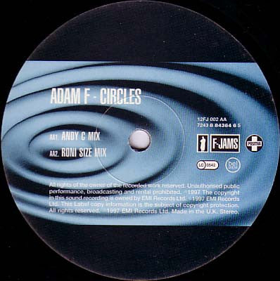 Image of Label Cover of 12" - G+/G - ADAM F, Circles (Andy C and Roni Size Remixes) (F-Jams; 12FJ 002, UK 1997, Picture Sleeve), lots of light marks, but plays well. Edge & ring wear to sleeve.,  - 3826290E