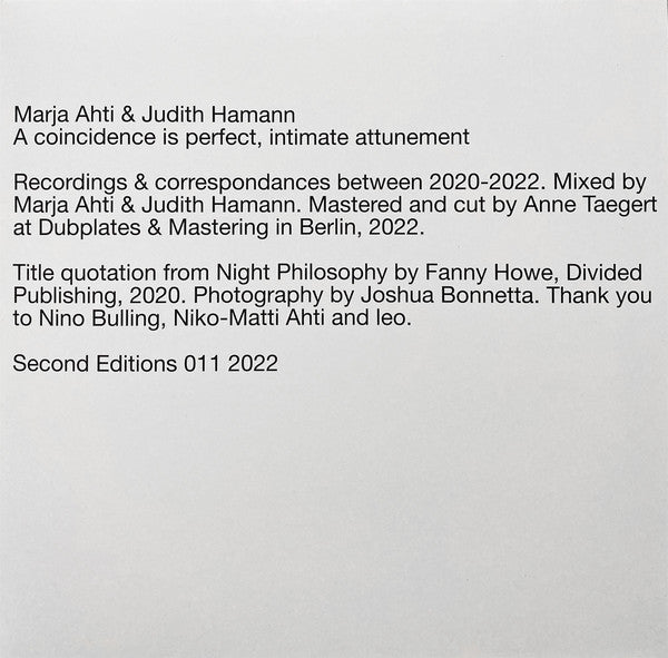 Image of Front Cover of LP - EX/EX - MARJA AHTI & JUDITH HAMANN, A Coincidence Is Perfect, Intimate Attunement (Second Editions; 011, Germany 2022), ,  - 1446129S