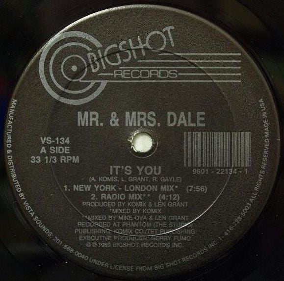 Image of Front Cover of 12" - /VG - MR. & MRS. DALE, It's You (Bigshot; VS-134, US 1989), Light marks only, plays above grade.,  - 3246159S