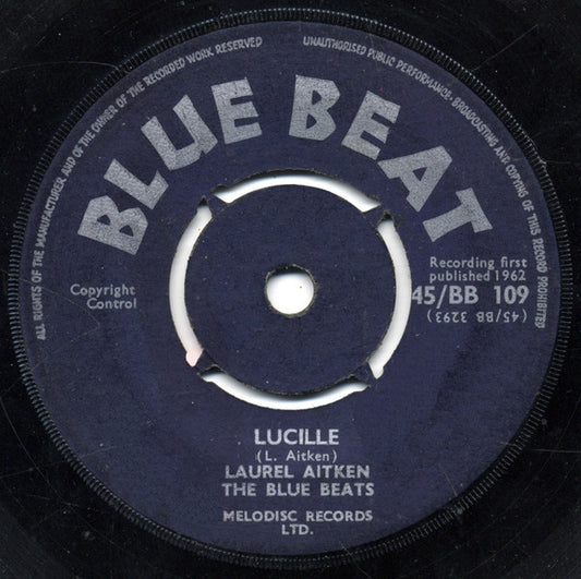 Image of Front Cover of 7" - /G - LAUREL AITKEN, THE BLUE BEATS, Lucille / I Love You More Every Day (Blue Beat; 45/BB 109, UK 1962, 4-Prong Centre), Centre intact.,  - 1456084S