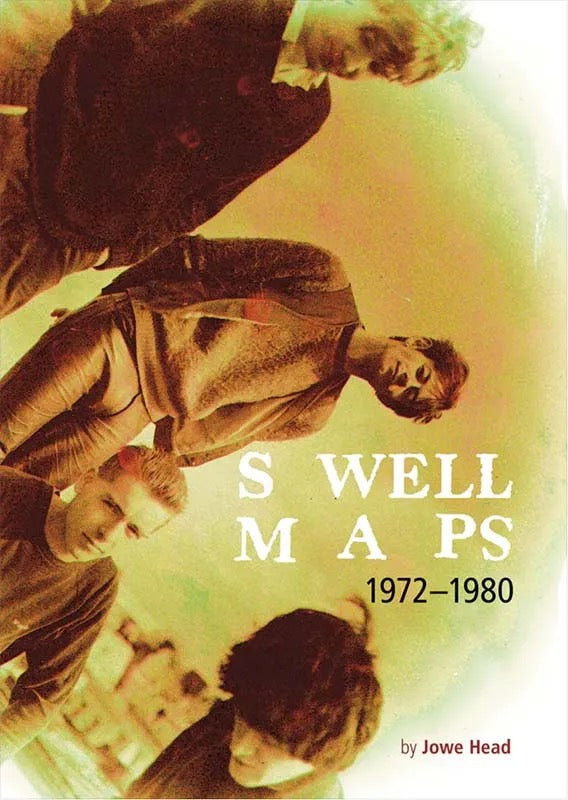 Image of Front Cover of Book - EX/EX - JOWE HEAD, Swell Maps 1972-1980 (, UK 2021, Hardback, 7" Single. Limited to 1000), , Edition Of 1000.  Contains 7  With Six Exclusive Never-Before-Released Tracks Culled From The Band And Solo Member Archives. Tracklisting 1/*Securicore 2/*Come Upstairs And See My Chemistry Set 3/*Harmony In Your Bathroom 4/**Double Dose 5/***Elegia Part 1 6/****Votive Offering *These 3 Tracks Were Edited From A 1977 Demo Session. Two Of The Songs Have Never Been Released Before In Any