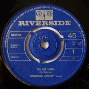 Image of Front Cover of 7" - /VG+ - CANNONBALL ADDERLEY SEXTET, The Jive Samba / Lillie (Riverside Records; 106911 RIF, UK 1963, Plain sleeve, 3 prong centre), Centre intact.,  - 1456098S
